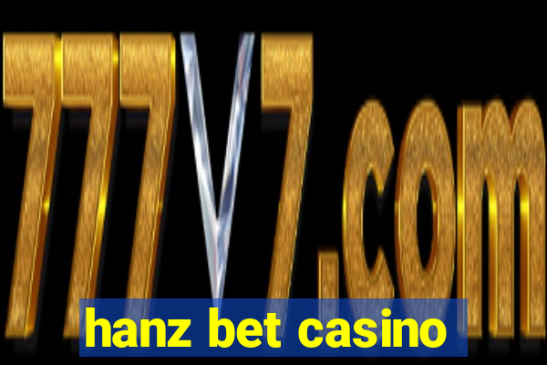 hanz bet casino